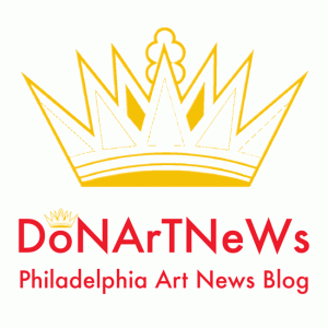 DoNArTNeWs Philadelphia Art News Blog